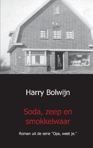 Soda, zeep en smokkelwaar door Harry Bolwijn
