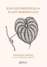 Kaplan's Principles of Plant Morphology