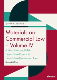 Arbitration Law, Public International Law and International Investment Law: Materials on Commercial Law