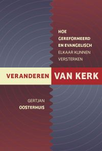 Veranderen van kerk door Gertjan Oosterhuis