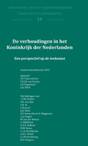 Publikaties van de Staatsrechtkring: De verhoudingen in het Koninkrijk der Nederlanden