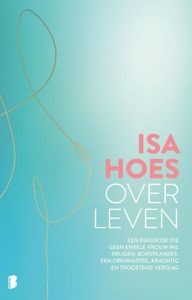 Over leven door Isa Hoes