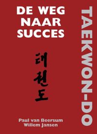 Taekwon-Do; de weg naar succes