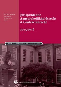 Boom Jurisprudentie en documentatie: Jurisprudentie Aansprakelijkheidsrecht & Contractenrecht 2015/2016