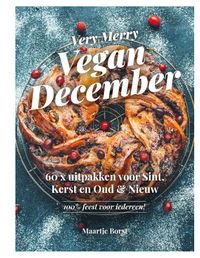Very Merry Vegan December door Maartje Borst & Lisette Kreischer