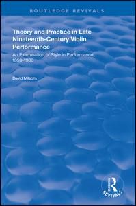 Theory and Practice in Late Nineteenth-century Violin Performance