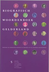 Biografisch Woordenboek Gelderland: 5