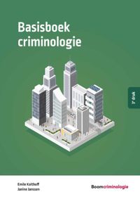 Studieboeken Criminologie & Veiligheid: Basisboek criminologie