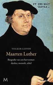Maarten Luther door Volker Leppin