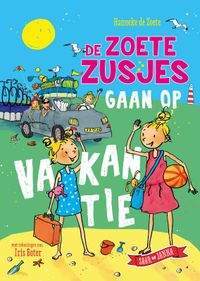De Zoete Zusjes gaan op vakantie door Hanneke de Zoete & Iris Boter inkijkexemplaar