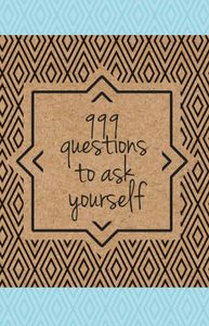 999 questions to ask yourself