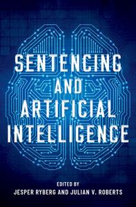 Sentencing and Artificial Intelligence