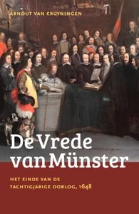 De Vrede van Münster door Arnout van Cruyningen inkijkexemplaar