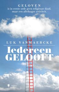 Iedereen gelooft door Luk Vanmaercke