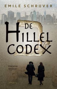 De Hillel Codex door Emile Schrijver