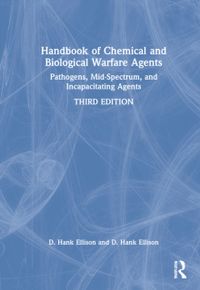 Handbook of Chemical and Biological Warfare Agents, Volume 2