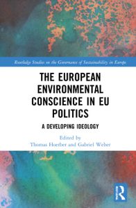 The European Environmental Conscience in EU Politics