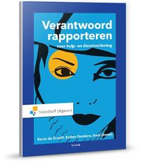 Verantwoord Rapporteren voor hulp- en dienstverlening door Karin de Graaff & Esther Donkers