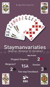 Bridge Bond Specials: Staymanvariaties. Stayman, Niemeijer en Checkback