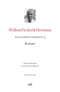 Volledige werken van W.F. Hermans: Volledige werken 5