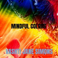 Mindful Colors door Vashti Jane Simons