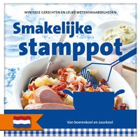 Nederlandse streekgerechten en wetenswaardigheden: Smakelijke stamppot
