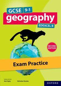 GCSE 9-1 Geography Edexcel B second edition: Exam Practice