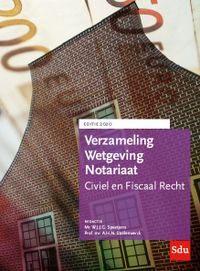 Civiel en Fiscaal Recht: Verzameling Wetgeving Notariaat 2020