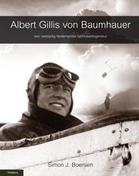 Luchtvaart Historie: bOERSEN *** ALBERT GILLIS VON BAUMHAUER