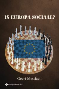 Is Europa sociaal? door Geert Messiaen