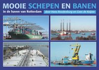 in de haven van Rotterdam: Mooie schepen en banen 2