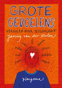Grote gevoelens door Janny van der Molen & Steef Liefting