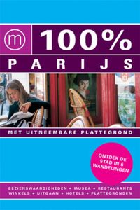100% stedengidsen: 100% stedengids : 100% Parijs
