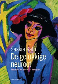 De gelukkige neuroot door Saskia Kalb inkijkexemplaar