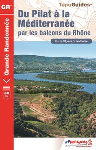 Du Pilat à la méditerranée par les balcons du Rhône GR42