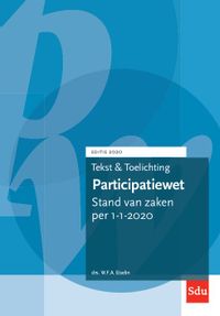 Tekst & Toelichting: Tekst en Toelichting Participatiewet. Editie 2020