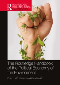 The Routledge Handbook of the Political Economy of the Environment
