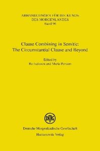 Clause Combining in Semitic: The Circumstantial Clause and B