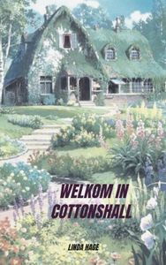 Welkom in Cottonshall door Linda Hage