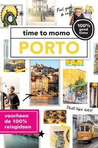 Time to momo: Porto