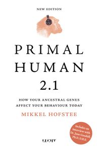 Primal Human 2.1 door Mikkel Hofstee