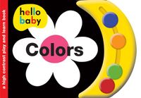 HELLO BABY PLAY & LEARN COLORS