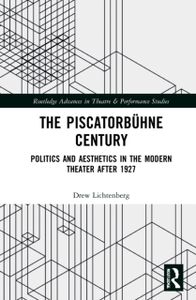 The Piscatorbuhne Century