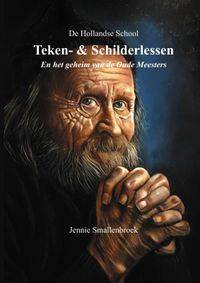 De Hollandse school - Teken- & Schilderlessen door Jennie Smallenbroek