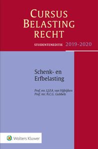 Cursus Belastingrecht: Studenteneditie Cursus Belastingrecht Schenk- en Erfbelasting 2019-2020