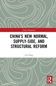 China’s New Normal, Supply-side, and Structural Reform