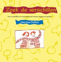 Zoek de verschillen door Martine F. Delfos & Sjeng Schupp