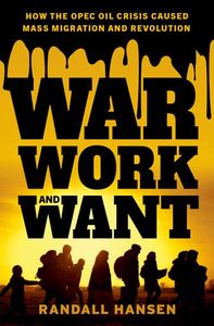 War, Work, and Want