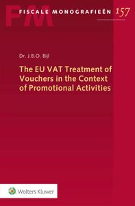 Fiscale monografieën: The EU VAT Treatment of Vouchers in the Context of Promotional Activities