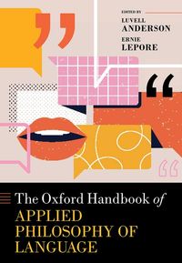 The Oxford Handbook of Applied Philosophy of Language